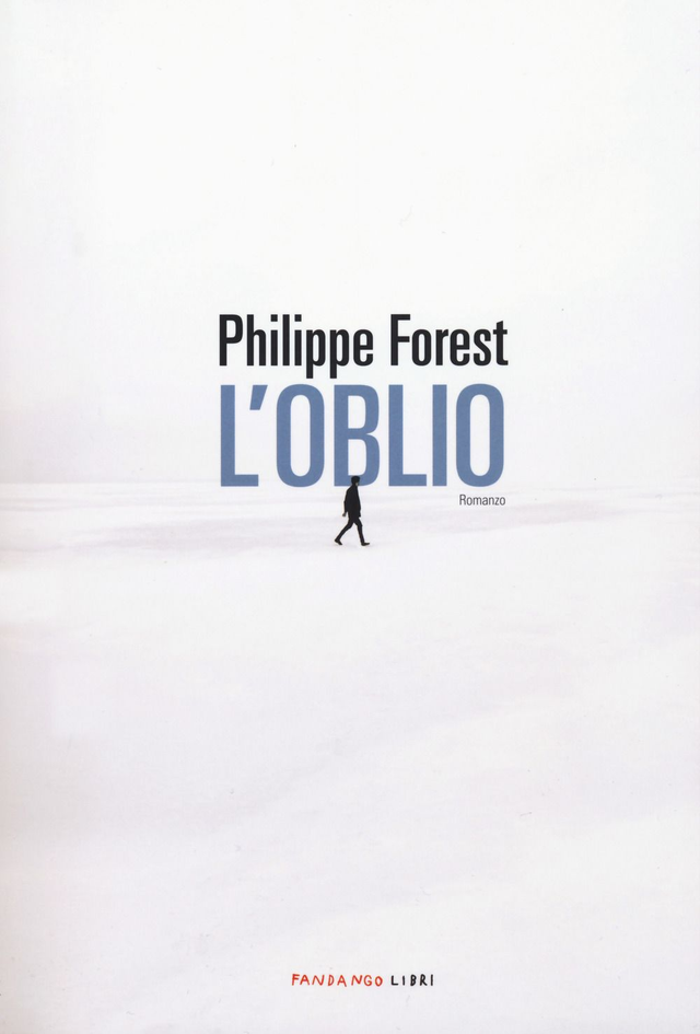 Forest Philippe - L'oblio