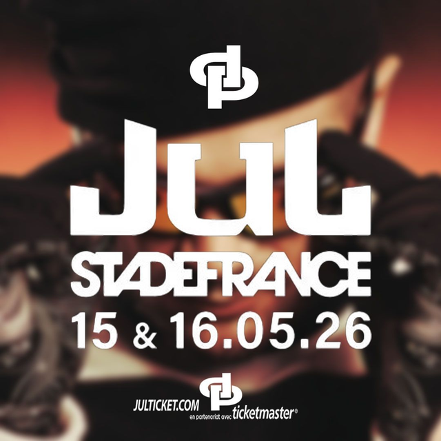 JUL – STADE DE FRANCE | 16 MAI 2026