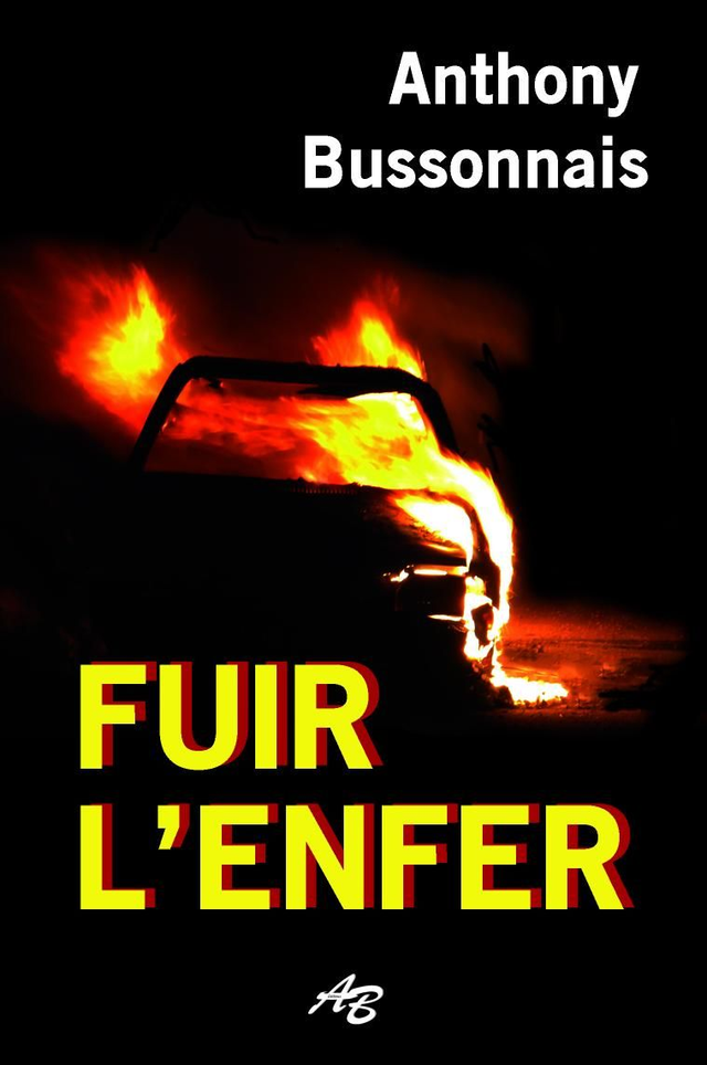 FUIR L&#039;ENFER