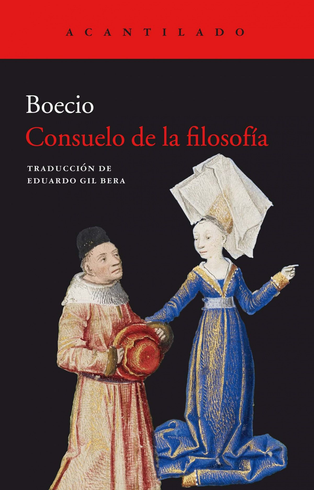 Consuelo de la filosofía - Anicio Manlio Torcuato Severino Boecio, Boeci