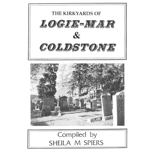 Logie-Marr and Coldstone Kirkyards, Aberdeenshire