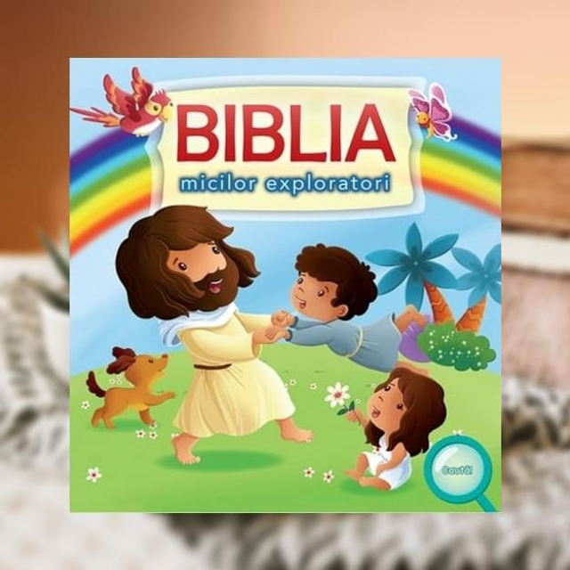 Biblia micilor exploratori - Casa Cartii