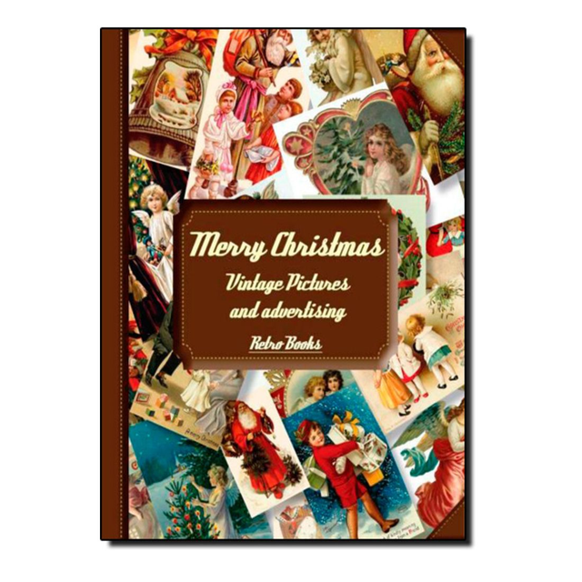Merry Christmans - Vintage Pictures and advertising