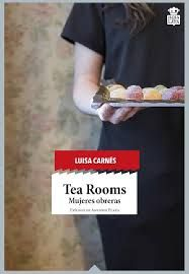 Tea Rooms: Mujeres obreras - Luisa Carnés