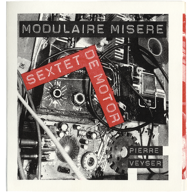 SEXTET DE MOTOR - modulaire misère • Pierre Veyser