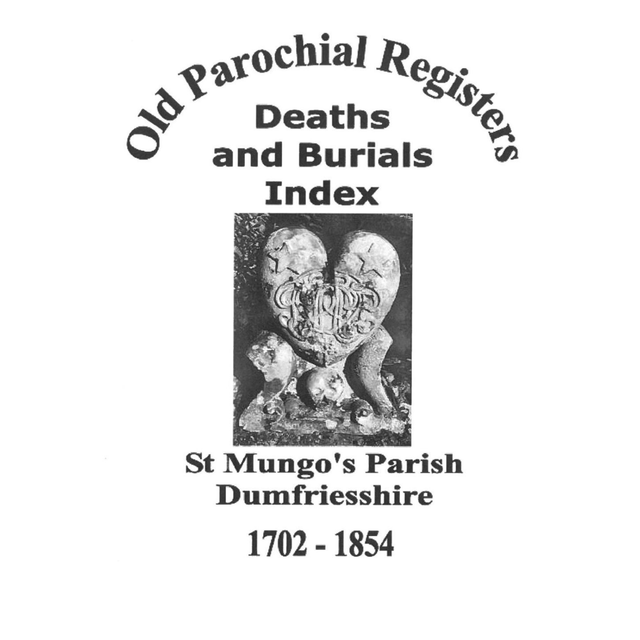 Death and Burial Index for St. Mungo, Dumfriesshire 1702-1854
