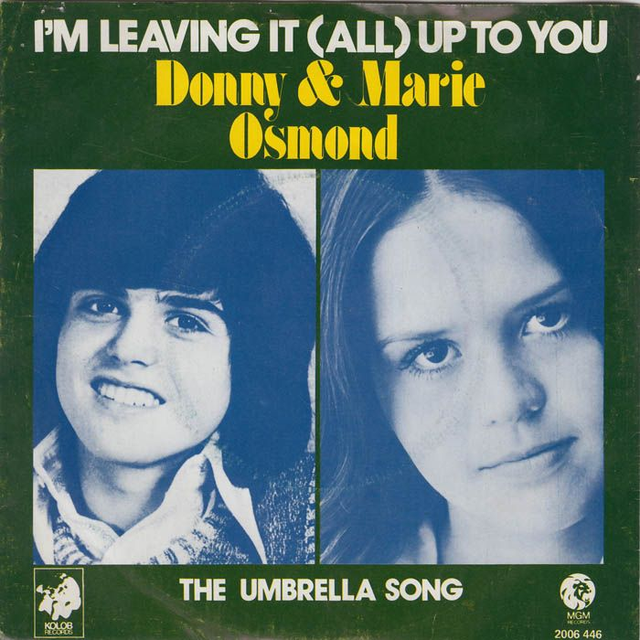 Donny &amp; Marie Osmond - I&#039;m Leaving It (All) Up To You