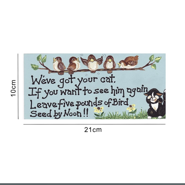 We’ve got your cat plastic sign 