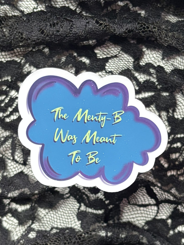 Menty B Sticker