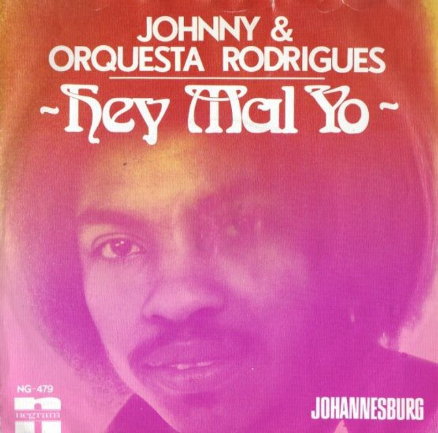 Johnny &amp; Orquesta Rodrigues - Hey Mal Yo