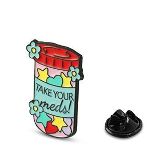 Pin's "TAKE YOUR MEDS"