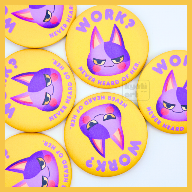 Work? Never heard of her.