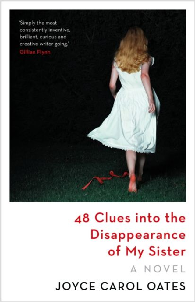 48 Clues into the Disappearance of My Sister | Joyce Carol Oates