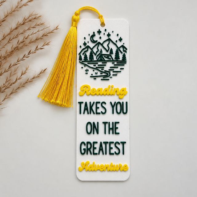 Reading Takes You on the Greatest Adventure 3D Printed Bookmark
