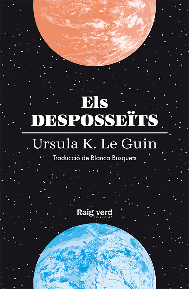 Els desposseïts - Ursula K. Le Guin