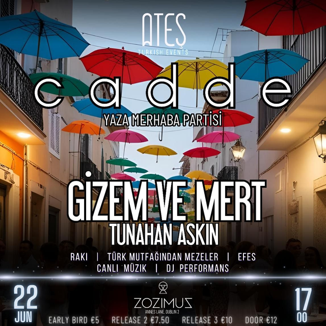 ATEŞ DUBLIN CADDE TURKISH PARTY SUN 22/06/25