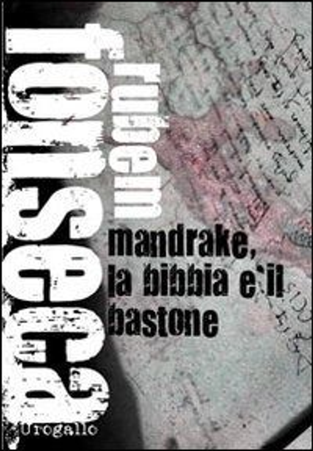 Fonseca Rubem - Mandrake, la Bibbia e il bastone