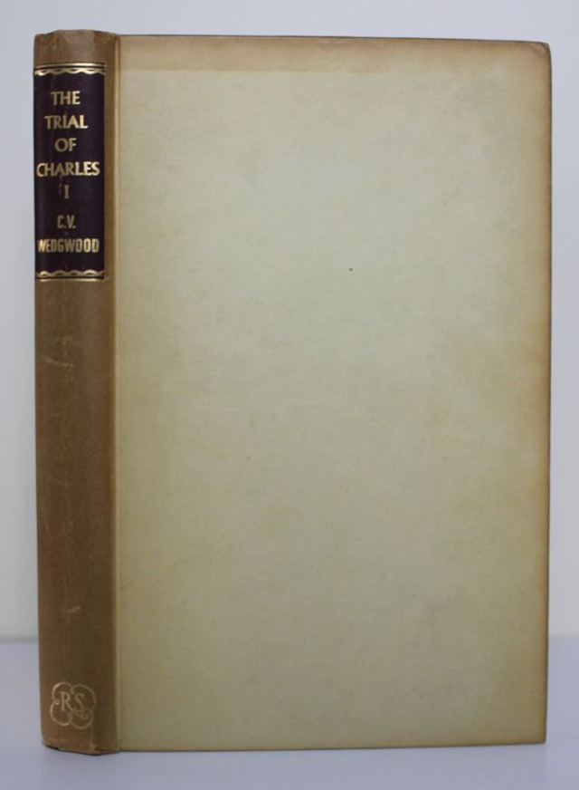 The Trial of Charles I by C.V. Wedgwood