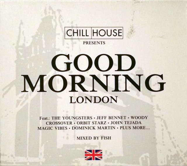 Various ‎– Chill House Presents: Good Morning London Audio CD