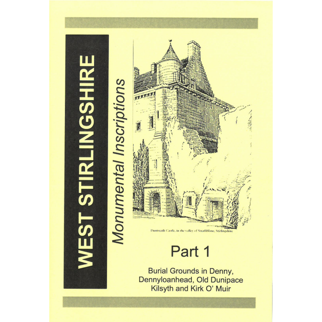 Stirlingshire West Monumental Inscriptions - Part One