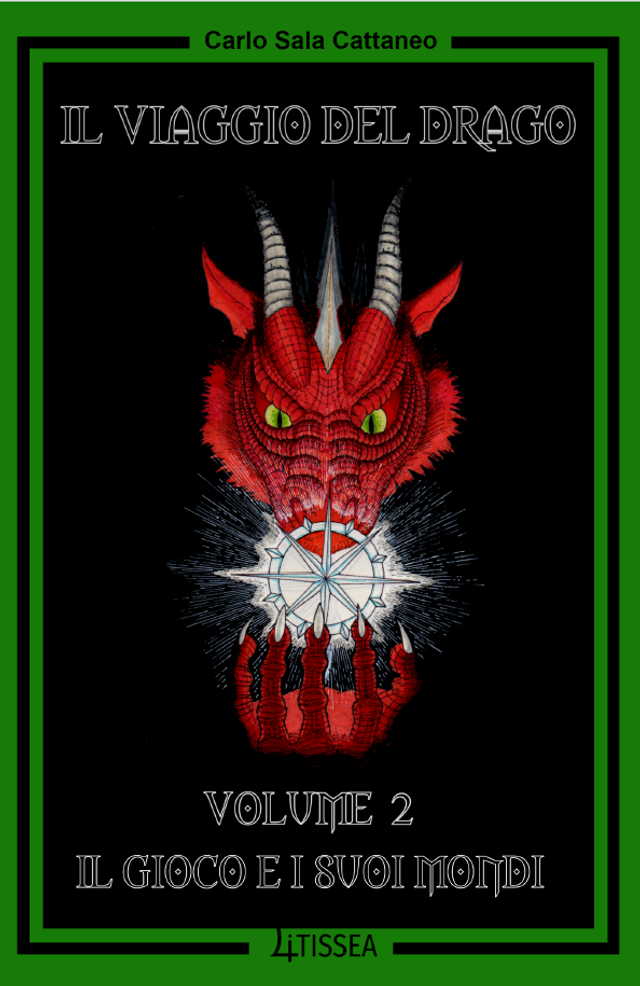 Il Viaggio del Drago - Volume 2 - Il Gioco e i suoi Mondi
