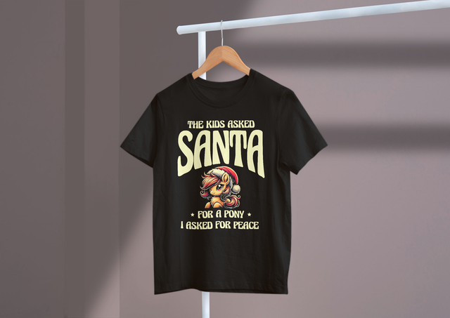 The kids asked Santa for a pony I asked for peace, Parenting. Die Kinder baten den Weihnachtsmann um ein Pony, ich bat um Frieden, Elternschaft