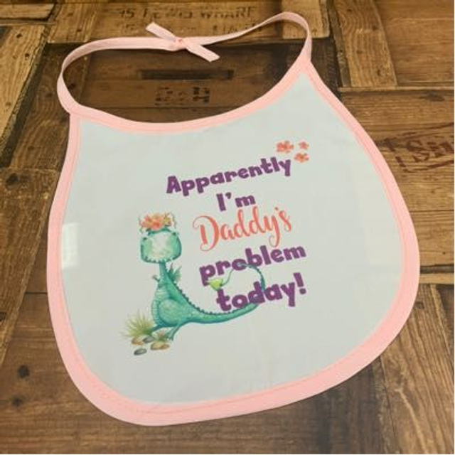 Daddy Problem Today Bib 