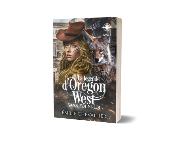 La légende d’Oregon West 3 - Sans foi ni loi