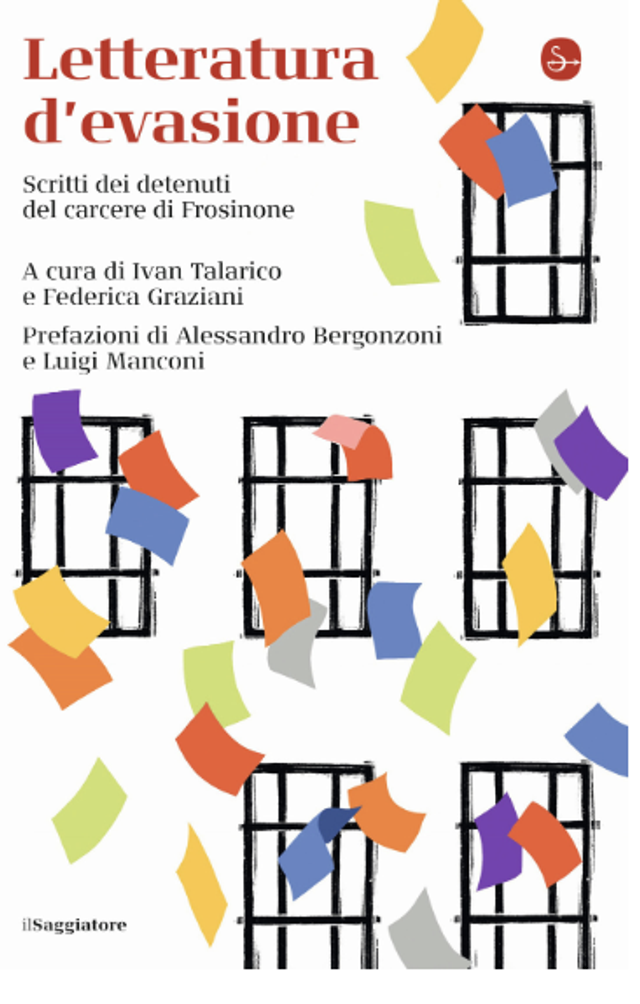 Talarico I. (cur.) - Letteratura d'evasione. scritti dei detenuti del carcere di frosinone