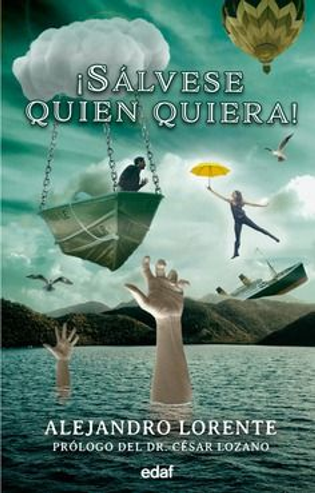 ¡Sálvese quien quiera! - Alejandro Lorente