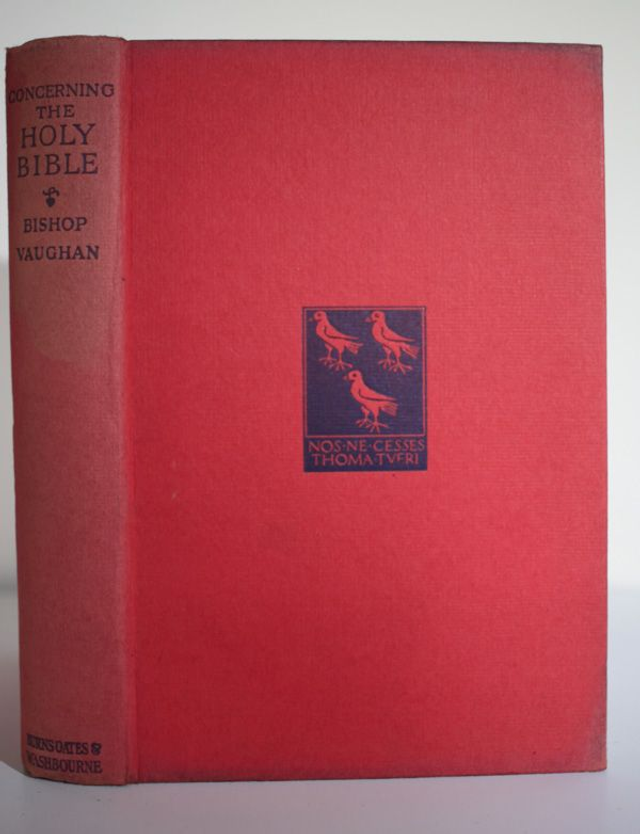 Concerning the Holy Bible its use and abuse by John S. Vaughan