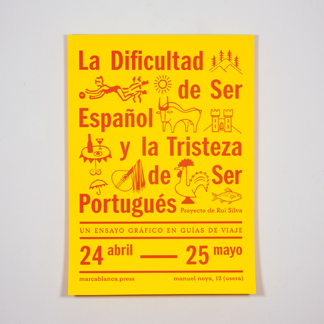 La dificultad de ser español y la tristeza de ser portugués ● The difficulty of being Spanish and the sadness of being Portuguese
