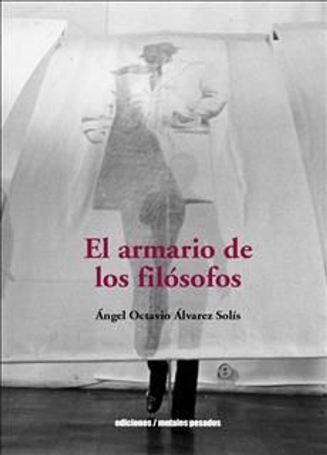 el armario de los filosofos,  angel alvarez solis