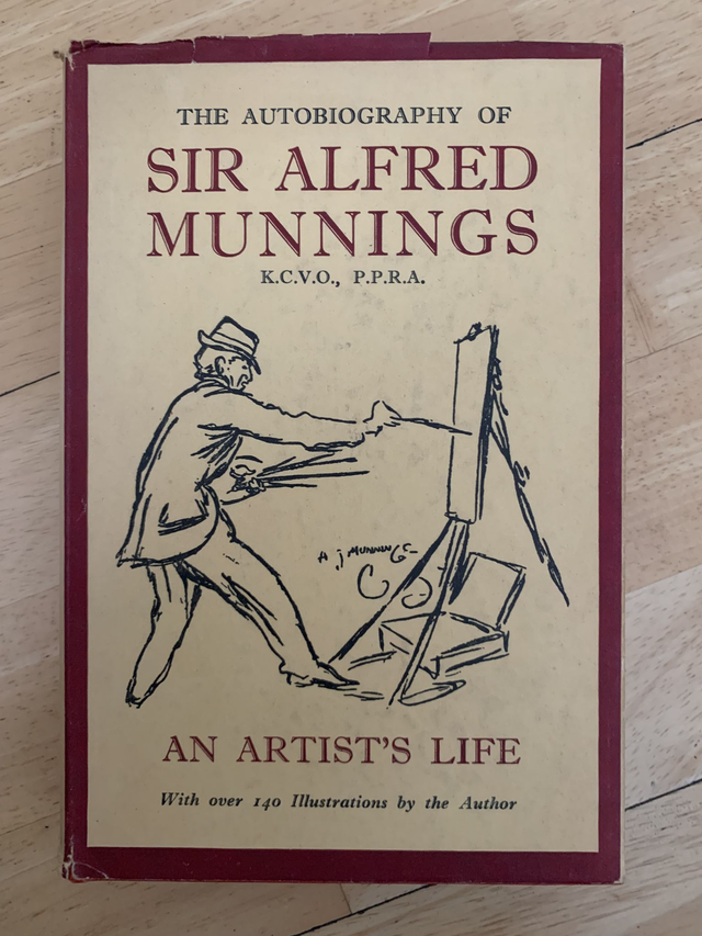 An Artist's Life - Autobiography of Sir Alfred Munnings