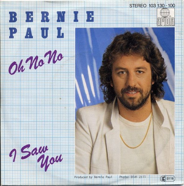 Bernie Paul - Oh No No