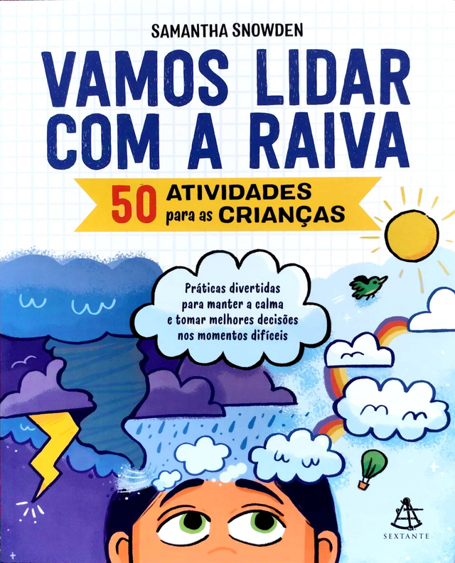 Vamos Lidar com a Raiva – 50 Atividades para Crianças