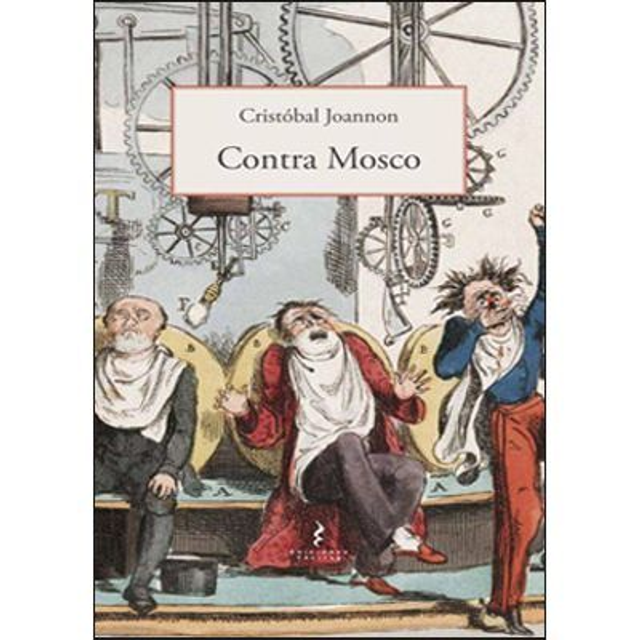 Contra Mosco. Cristóbal Joannon