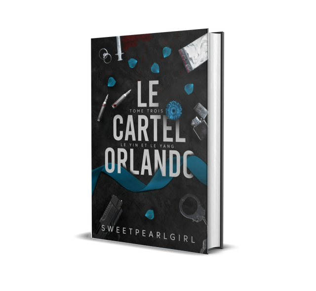 Le Cartel Orlando : Le Yin et le Yang - Tome 3