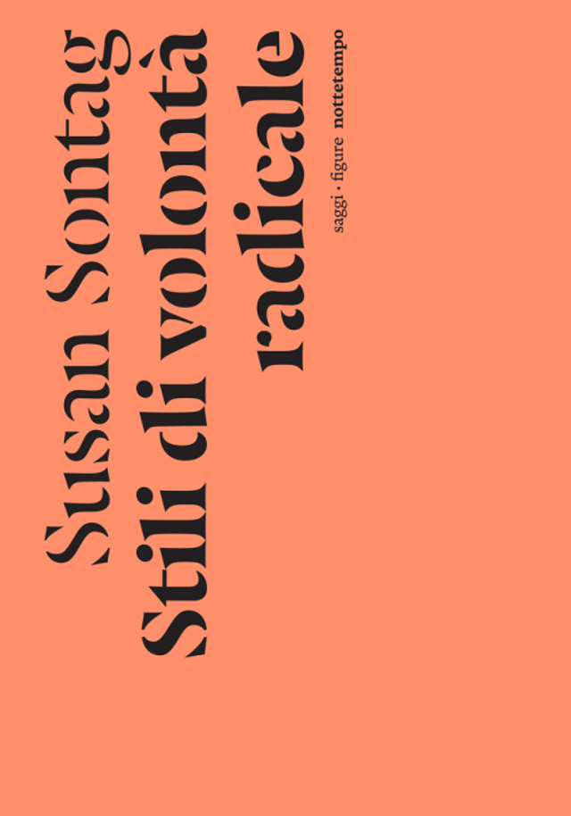 Sontag Susan - Stili di volontà radicale