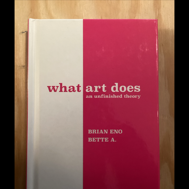 What Art Does - Brian Etto, Bette A.