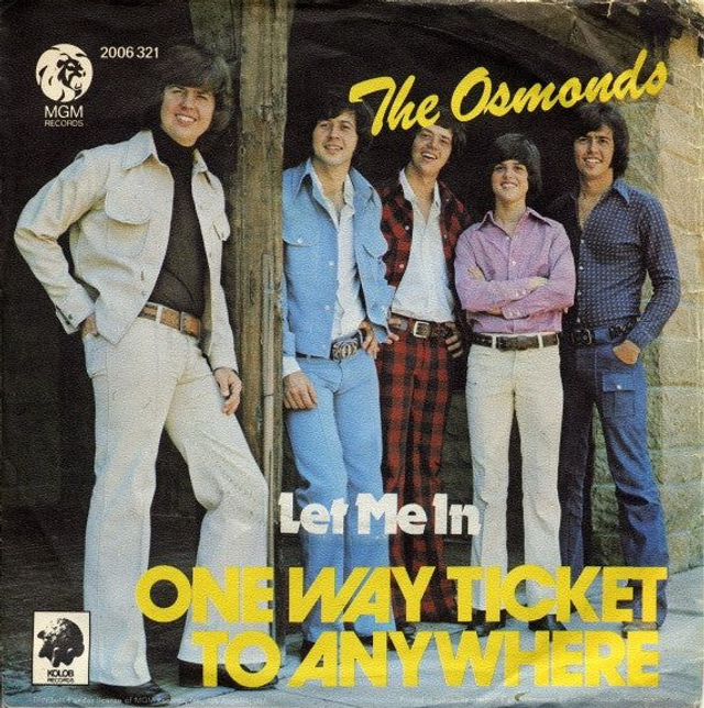 Osmonds - One Way Ticket To Anywhere