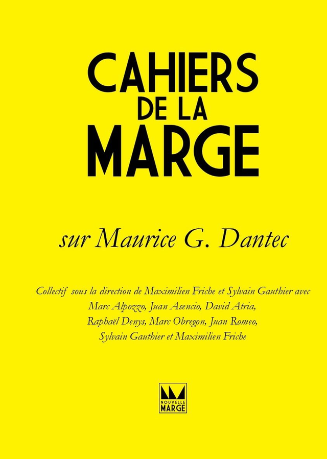Cahier de la Marge Maurice Dantec
