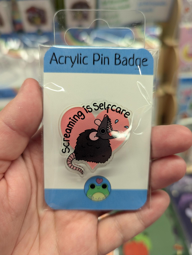 Screaming is self-care pin badge