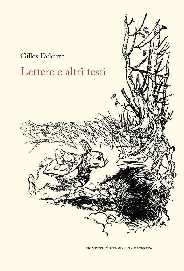 Deleuze Gilles - Lettere e altri testi (Giometti &amp; Antonello)