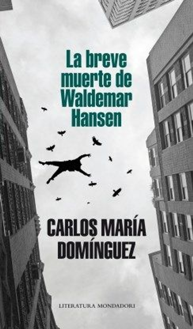 La breve muerte de Waldemar Hansen - Carlos María Domínguez