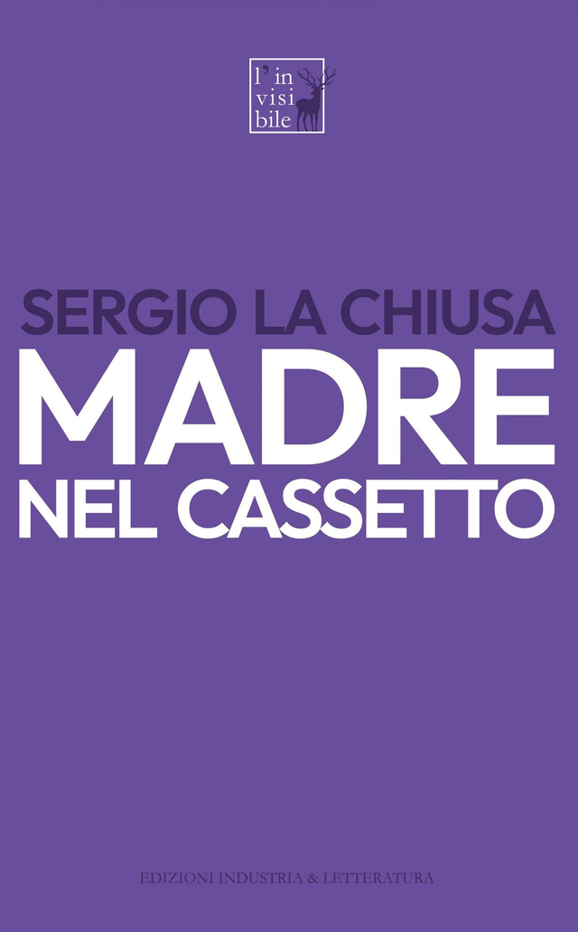 La Chiusa Sergio - Madre nel cassetto