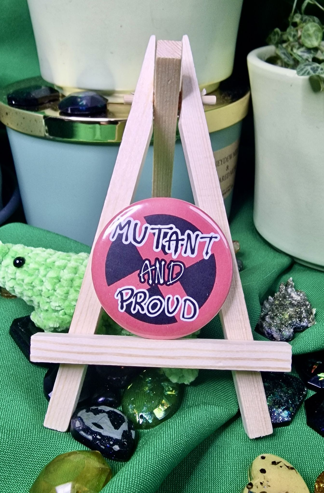 Mutant And Proud Round Pin Back Button