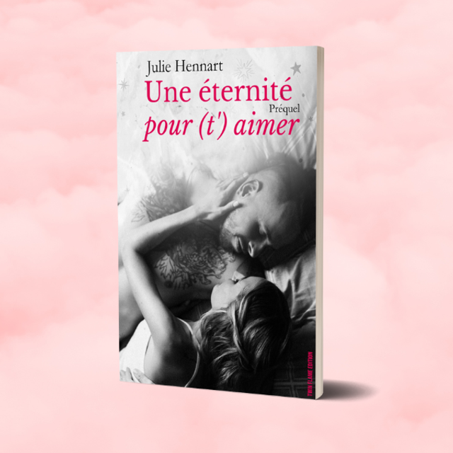 Une éternité pour (t') aimer - Histoire Vraie