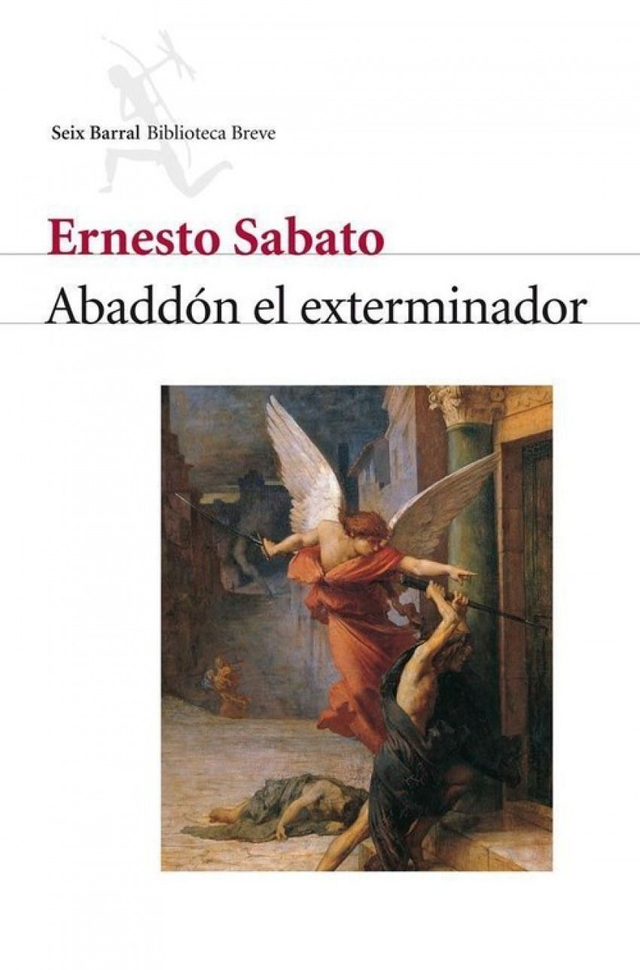 Abaddón el exterminador - Ernesto Sabato