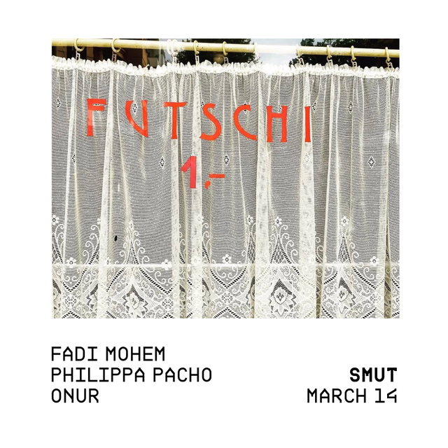 SMUT x FADI MOHEM x PHILIPPA PACHO x ONUR 14.03.2026